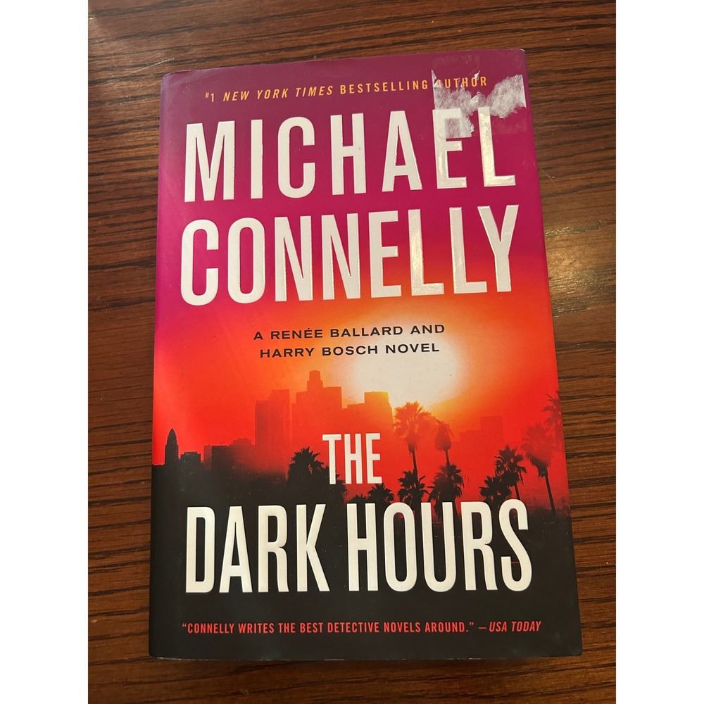 The Dark Hours Michael Connelly Ballard Bosch Hardcover Novel 9780316485647